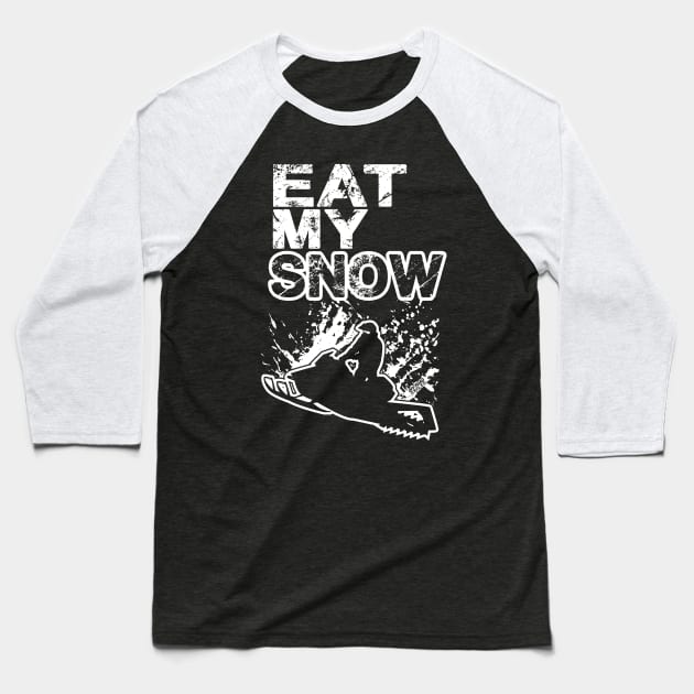 Eat My Snow Baseball T-Shirt by OffRoadStyles